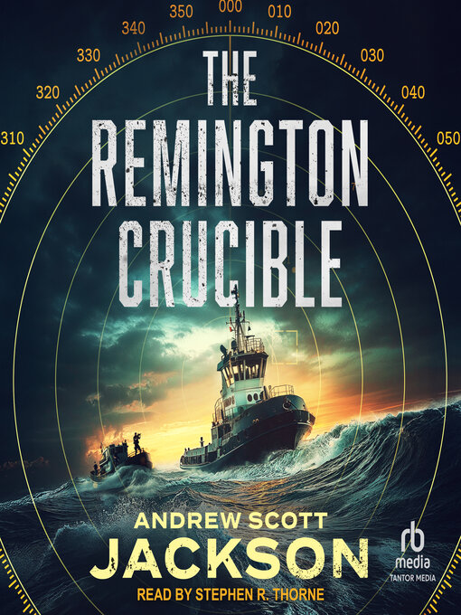 Cover image for The Remington Crucible